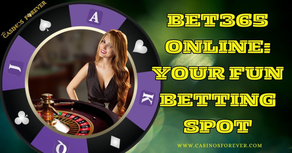 Bet 365 Online: Your gateway to exciting online betting.