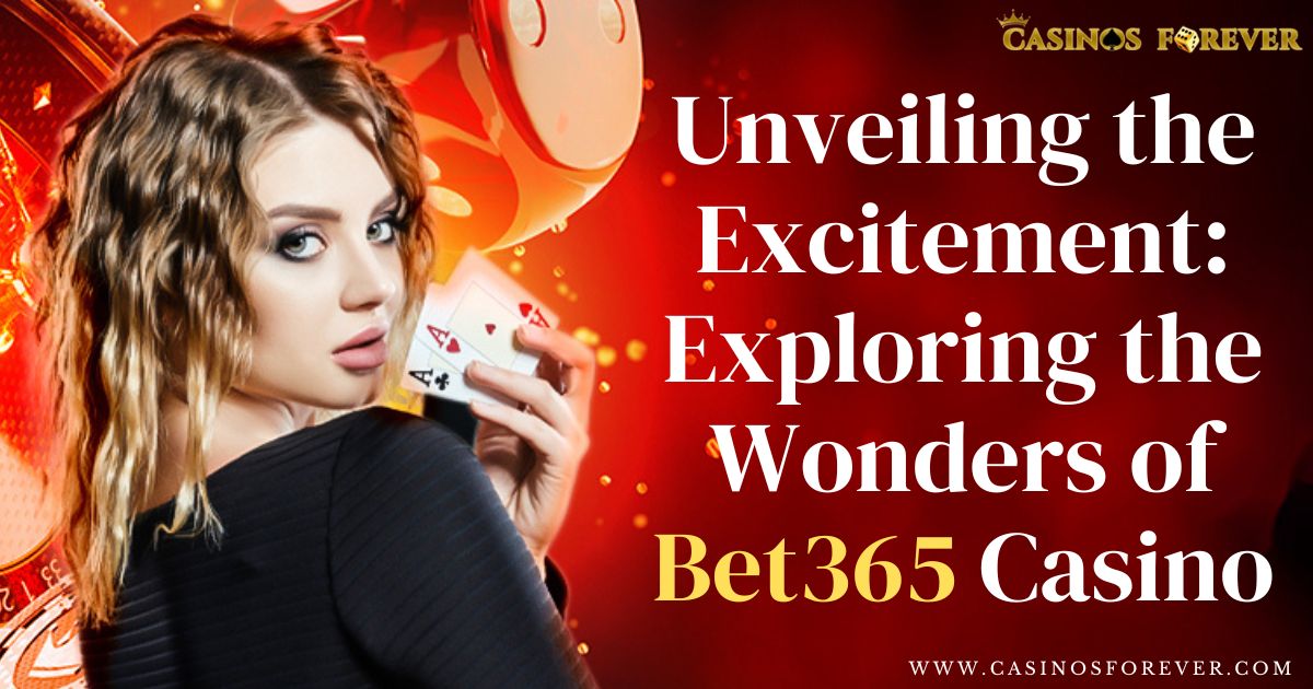 Bet365 - Your Gateway to Online Wagering Excitement and Potential Wins"