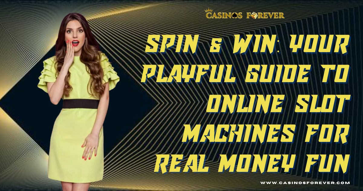 Thrilling slot machines – your gateway to real money excitement and wins